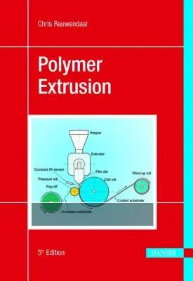 Extrusionarea polimerilor 5e - Polymer Extrusion 5e