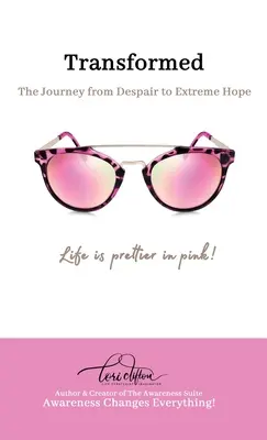 Transformat: Călătoria de la disperare la speranță extremă - Transformed: The Journey from Despair to Extreme Hope