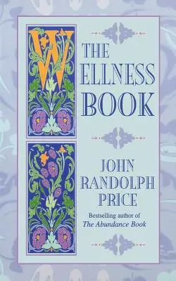Cartea bunăstării - The Wellness Book
