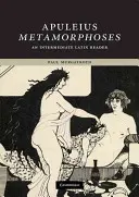 Apuleius: Metamorfozele - Apuleius: Metamorphoses