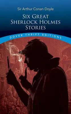 Șase mari povestiri Sherlock Holmes - Six Great Sherlock Holmes Stories