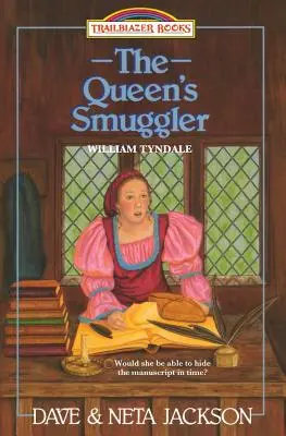 Contrabandistul reginei: Introducere: William Tyndale - The Queen's Smuggler: Introducing William Tyndale