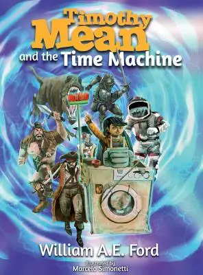 Timothy Mean și Mașina Timpului - Timothy Mean and the Time Machine