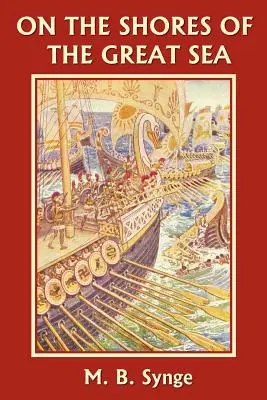 Pe țărmurile marii mări (Clasici de ieri) - On the Shores of the Great Sea (Yesterday's Classics)