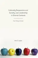 Culturally Responsive and Socially Just Leadership in Diverse Contexts: De la teorie la acțiune - Culturally Responsive and Socially Just Leadership in Diverse Contexts: From Theory to Action