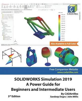 SOLIDWORKS Simulation 2019: Un ghid puternic pentru începători și utilizatori intermediari - SOLIDWORKS Simulation 2019: A Power Guide for Beginners and Intermediate Users