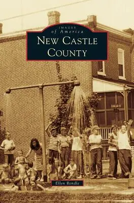 Comitatul New Castle - New Castle County