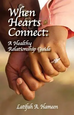 Când inimile se conectează: Un ghid de relații sănătoase - When Hearts Connect: A Healthy Relationship Guide