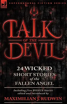 Talk of the Devil: Douăzeci și patru de povestiri clasice despre îngerul căzut - inclusiv cinci povestiri bonus - Talk of the Devil: Twenty-Four Classic Short Stories of the Fallen Angel-Including Five Bonus Stories