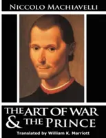 Arta războiului și Prințul / The Art of War & The Prince - The Art of War & The Prince