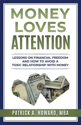 Banii iubesc atenția - Money Loves Attention