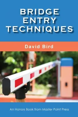 Tehnici de intrare în bridge - Bridge Entry Techniques