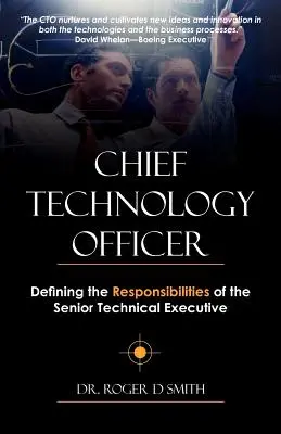Chief Technology Officer: Definirea responsabilităților executivului tehnic superior - Chief Technology Officer: Defining the Responsibilities of the Senior Technical Executive