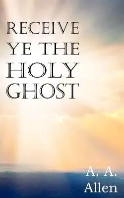 Primiți Duhul Sfânt - Receive Ye the Holy Ghost
