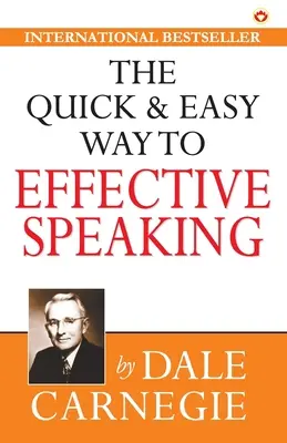 Calea rapidă și ușoară de a vorbi eficient - The Quick & Easy Way to Effective Speaking