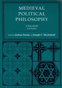 Filosofie politică medievală: O carte de referință - Medieval Political Philosophy: A Sourcebook