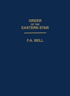 Ordinul Stelei de Est - Order of the Eastern Star