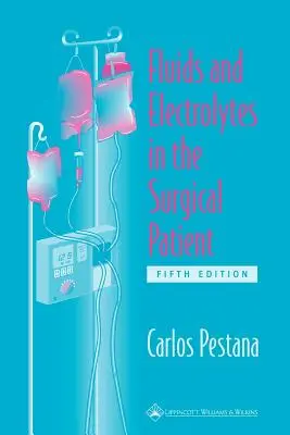 Fluide și electroliți la pacientul chirurgical - Fluids and Electrolytes in the Surgical Patient