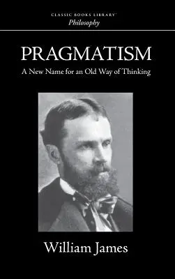 Pragmatismul - Pragmatism
