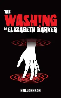 Spălarea lui Elizabeth Barker - The Washing of Elizabeth Barker