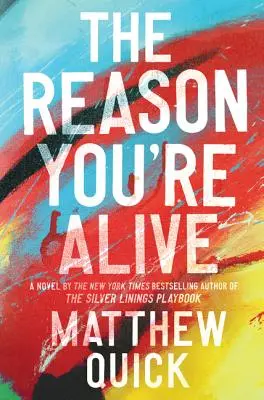 Motivul pentru care ești în viață - The Reason You're Alive