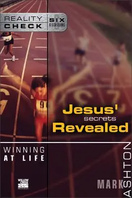 Câștigând în viață: Secretele lui Iisus dezvăluite - Winning at Life: Jesus' Secrets Revealed