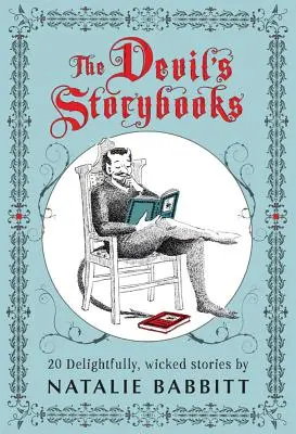The Devil's Storybooks: Twenty Delightfully Wicked Stories