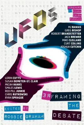 OZN-uri: Reformularea dezbaterii - UFOs: Reframing the Debate