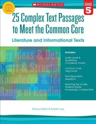 25 de pasaje de text complexe pentru a îndeplini cerințele de bază comune: Literatură și texte informative, clasa 5 - 25 Complex Text Passages to Meet the Common Core: Literature and Informational Texts, Grade 5