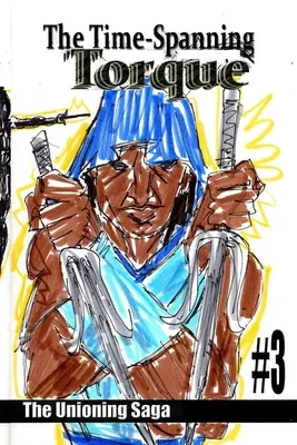 Cuplul timpului #3 - The Time-Spanning Torque #3