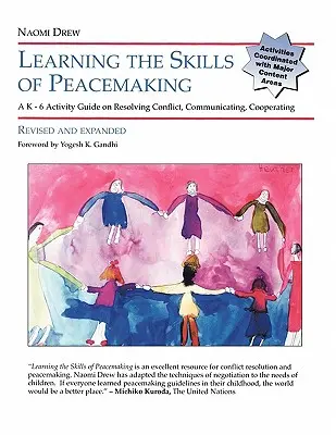 Învățarea abilităților de instaurare a păcii, revizuită și extinsă - Learning the Skills of Peacemaking, Revised and Expanded