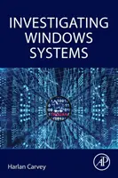Investigarea sistemelor Windows - Investigating Windows Systems