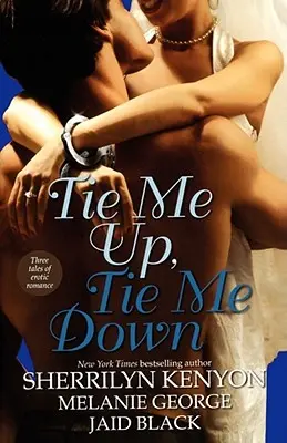 Leagă-mă în sus, leagă-mă în jos - Tie Me Up, Tie Me Down