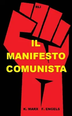 Manifestul comunist - Il Manifesto Comunista