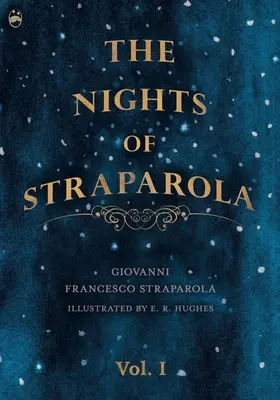 Nopțile lui Straparola - Vol I - The Nights of Straparola - Vol I