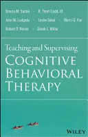 Predarea și supervizarea terapiei cognitiv-comportamentale - Teaching and Supervising Cognitive Behavioral Therapy
