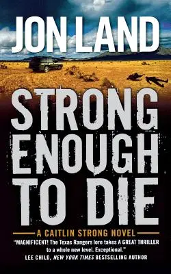 Destul de puternică pentru a muri: Un roman Caitlin Strong - Strong Enough to Die: A Caitlin Strong Novel
