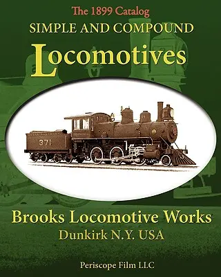 Locomotive simple și compuse Brooks Locomotive Works - Simple and Compound Locomotives Brooks Locomotive Works