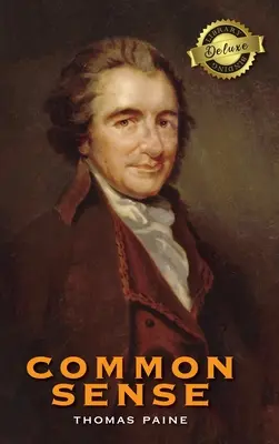 Simțul comun (Deluxe Library Binding) - Common Sense (Deluxe Library Binding)