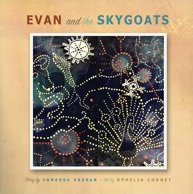 Evan și Skygoats - Evan and the Skygoats