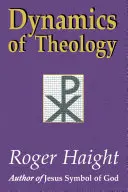 Dinamica teologiei - Dynamics of Theology
