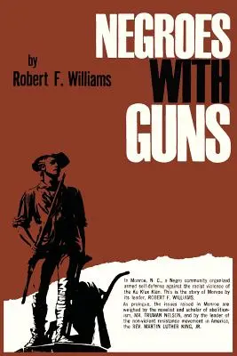 Negrii cu arme - Negroes with Guns