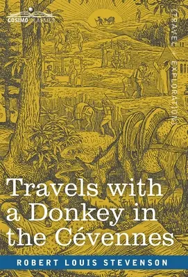 Călătorii cu un măgar în Cvennes - Travels with a Donkey in the Cvennes