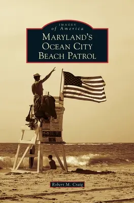 Patrula de pe plaja Ocean City din Maryland - Maryland's Ocean City Beach Patrol