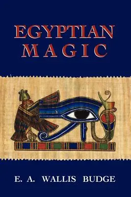 Magia egipteană - Egyptian Magic