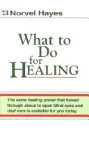 Ce să faci pentru vindecare-PR - What to Do for Healing-PR
