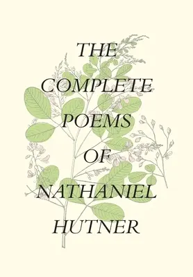 Poemele complete ale lui Nathaniel Hutner - The Complete Poems of Nathaniel Hutner