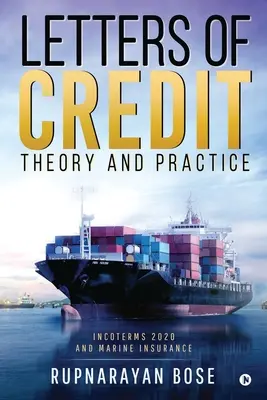 Scrisori de credit: teorie și practică - Letters of Credit: Theory and Practice