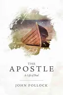 Apostolul: O viață a lui Pavel - The Apostle: A Life of Paul