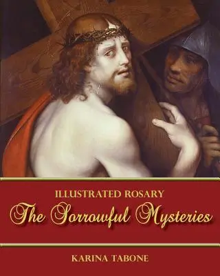 Misterele dureroase - The Sorrowful Mysteries